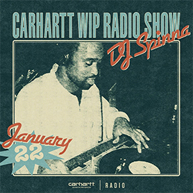 Carhartt WIP Radio - DJspinna